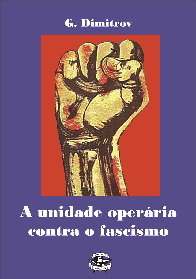 Edições CCML lança livro “A Unidade Operária Contra o Fascismo”