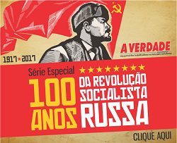 100 anos da Revolução Socialista Russa