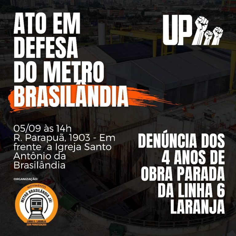 Movimento “Metrô Brasilândia Já!” convoca ato para hoje (05)