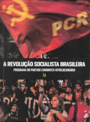 A Revolução Socialista Brasileira - Programa do Partido Comunista Revolucionário