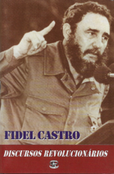 Discursos Revolucionários - Fidel Castro