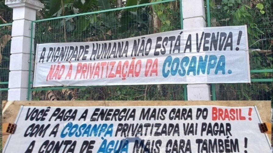 Faixa denunciando a privatização da CONSANPA no Pará